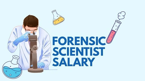 Forensic Scientist Salary